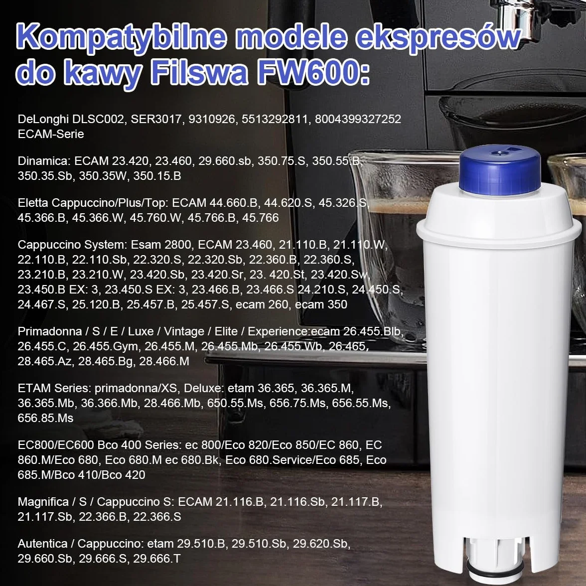 Filswa Filtr wody do ekspresu do kawy, zamiennik kompatybilny z serią Delonghi ECAM, Dinamica, Cappuccino System, Magnifica, ETAM Autentica i różnymi modelami Esam, (10)