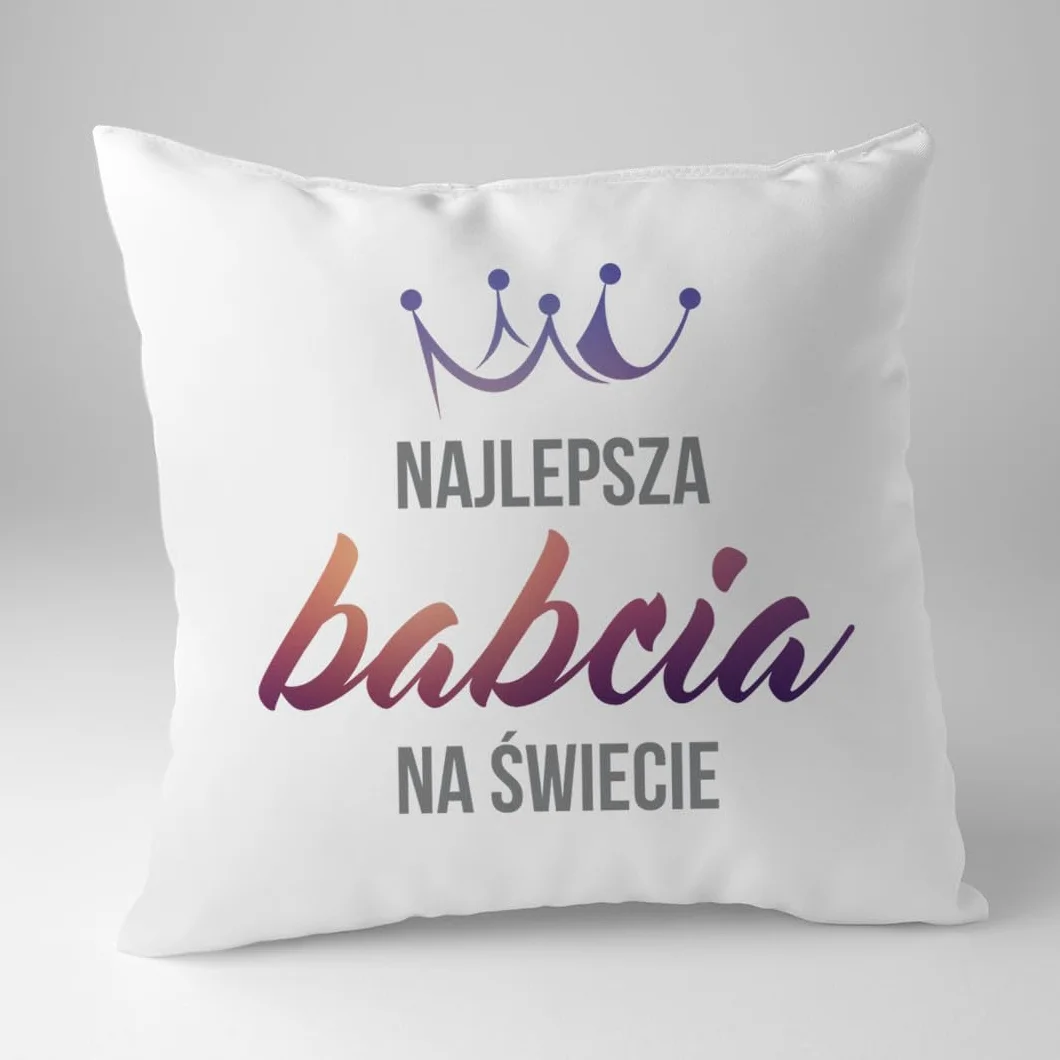 Najlepsza babcia na świecie - poduszka z nadrukiem prezent dla babci